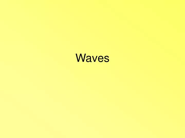 waves