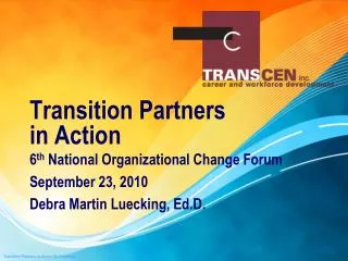 Transition Partners in Action