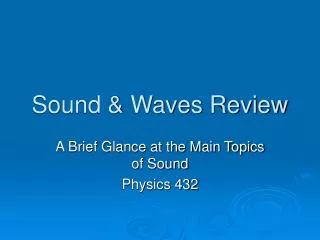 Sound &amp; Waves Review