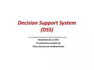 decision support system dss curso basado en material de kathryn blackmond laskey