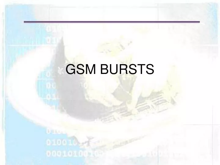 gsm bursts