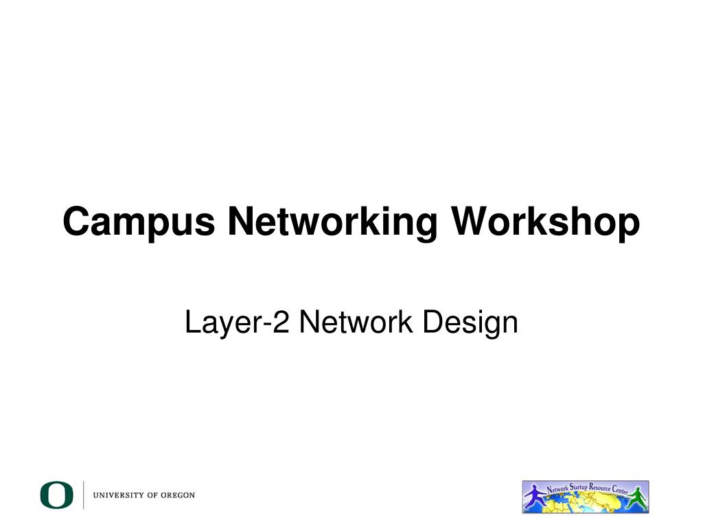 PPT - Campus Networking Workshop PowerPoint Presentation, free download ...