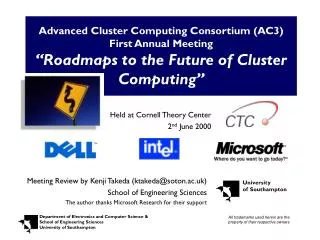 Advanced Cluster Computing Consortium (AC3) First Annual Meeting
