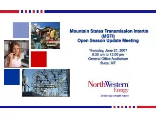 Mountain States Transmission Intertie (MSTI) Open Season Update Meeting