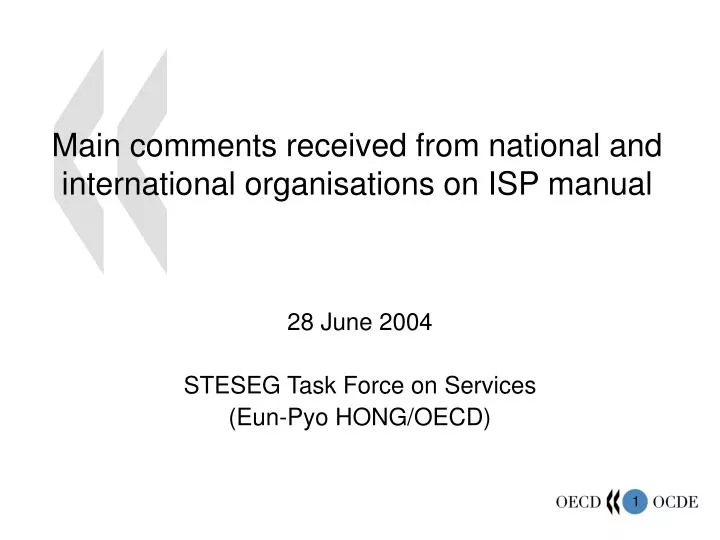 main comments received from national and international organisations on isp manual