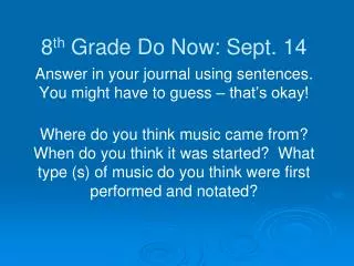 8 th Grade Do Now: Sept. 14