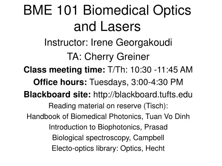 bme 101 biomedical optics and lasers