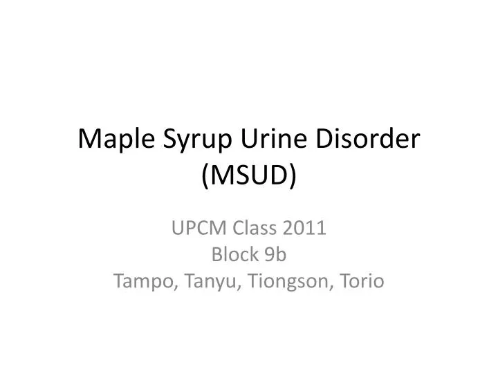 maple syrup urine disorder msud