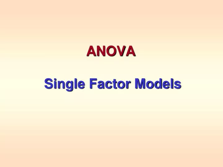 anova single factor models
