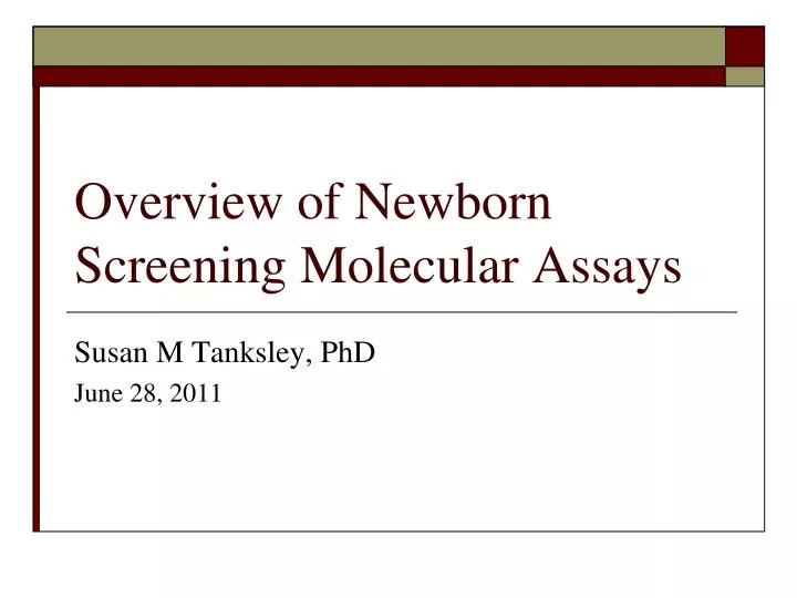 overview of newborn screening molecular assays