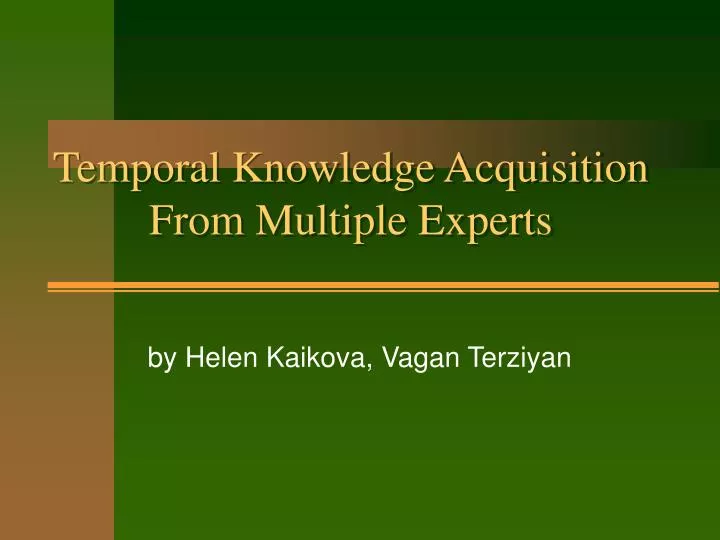 temporal knowledge acquisition from multiple experts
