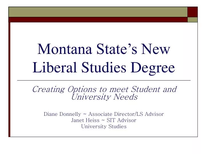 montana state s new liberal studies degree