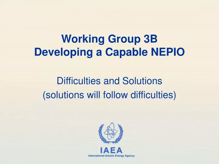 working group 3b developing a capable nepio