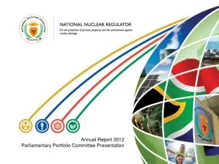 Annual Report 2012 Parliamentary Portfolio Committee Presentation