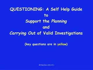QUESTIONING: A Self Help Guide to Support the Planning and