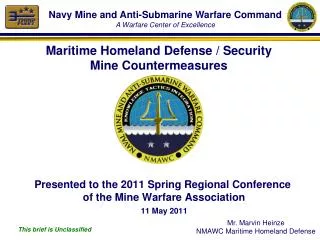 Maritime Homeland Defense / Security Mine Countermeasures