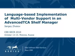 Language-based Implementation of Multi-Vendor Support in an AdvancedTCA Shelf Manager