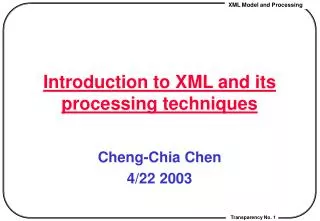 Introduction to XML and its processing techniques