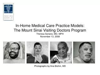 In-Home Medical Care Practice Models: The Mount Sinai Visiting Doctors Program