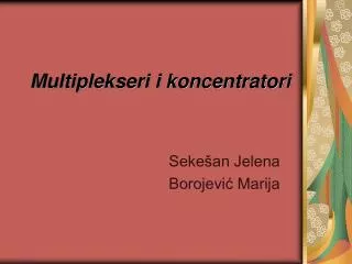 multiplekseri i koncentratori