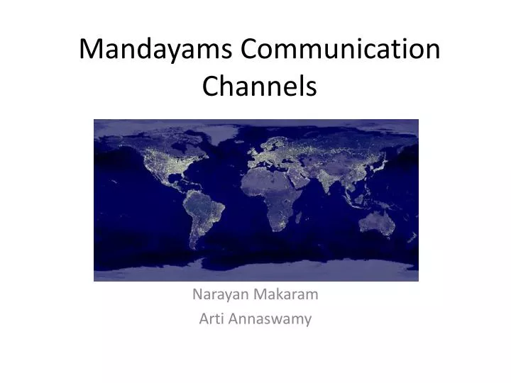 mandayams communication channels