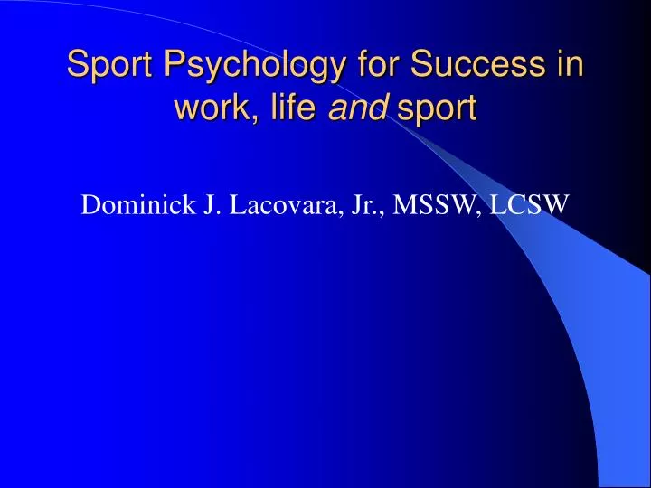 sport psychology for success in work life and sport