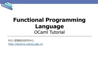 Functional Programming Language OCaml Tutorial