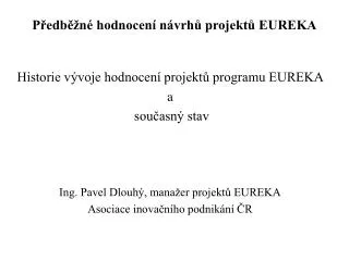 p edb n hodnocen n vrh projekt eureka