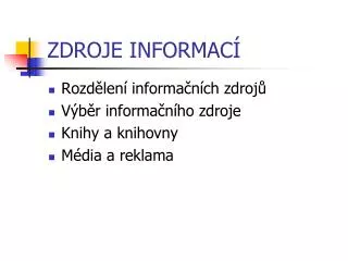 zdroje informac