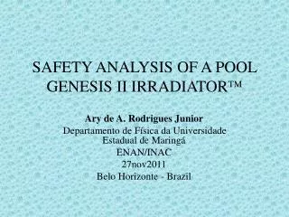 Safety analYsIs of a pool Genesis II irradiator ?