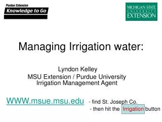 Managing Irrigation water: