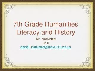 7th Grade Humanities Literacy and History