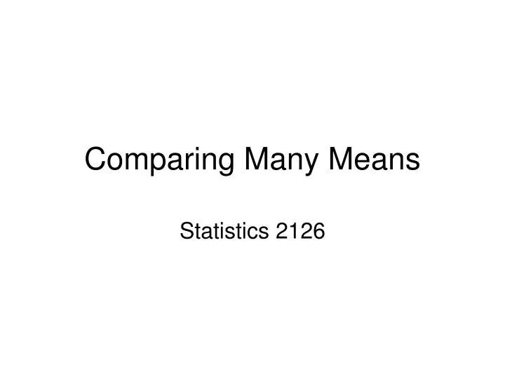 comparing many means