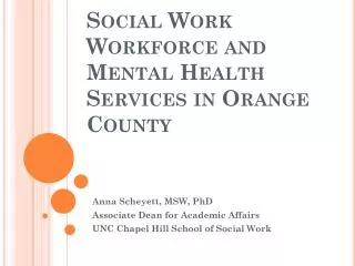 Social Work Workforce and Mental Health Services in Orange County