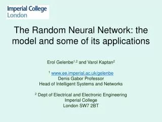 The Random Neural Network: the model and some of its applications