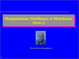 manipulations multibases et distribu es partie 2