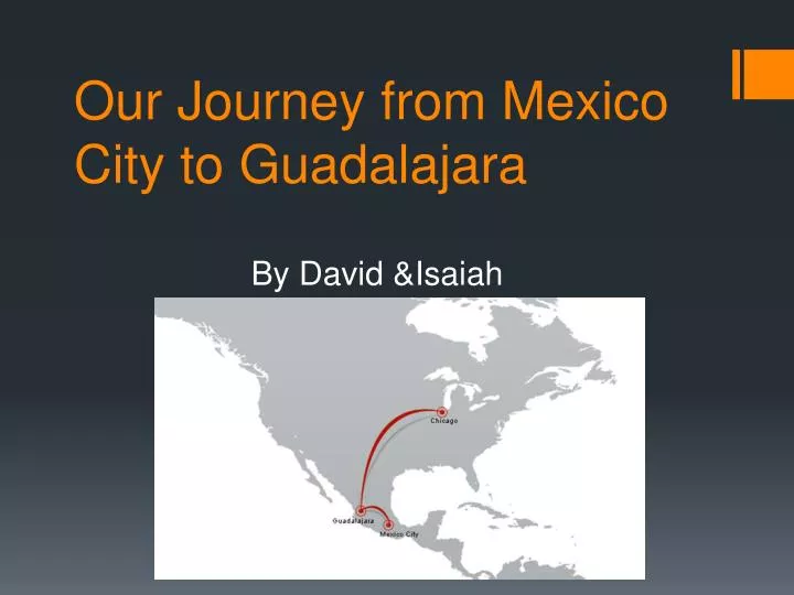 our journey from mexico city to guadalajara