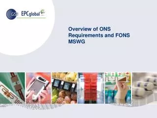 Overview of ONS Requirements and FONS MSWG