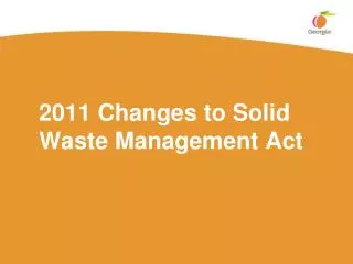 2011 Changes to Solid Waste Management Act