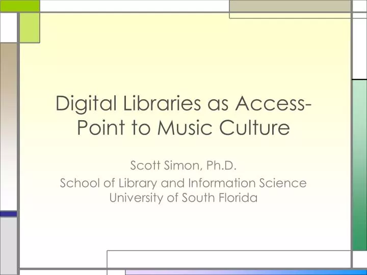 digital libraries as access point to music culture