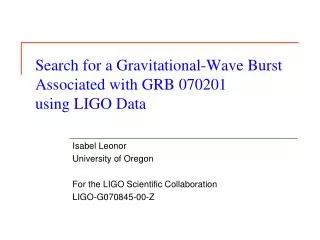 Search for a Gravitational-Wave Burst Associated with GRB 070201 using LIGO Data