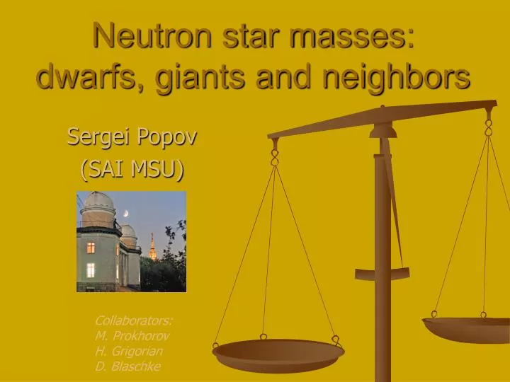 neutron star masses dwarfs giants and neighbors