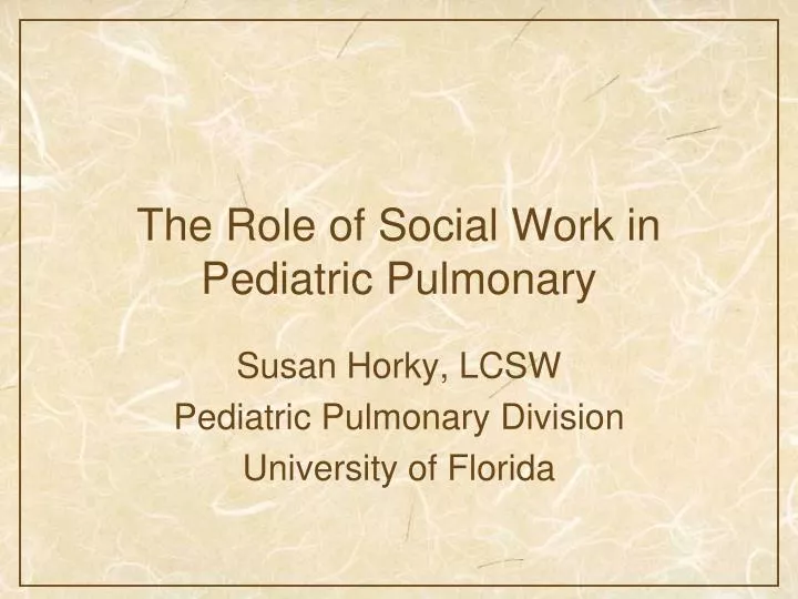 the role of social work in pediatric pulmonary
