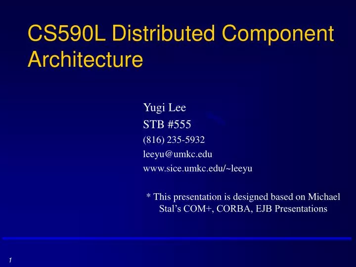 cs590l distributed component architecture