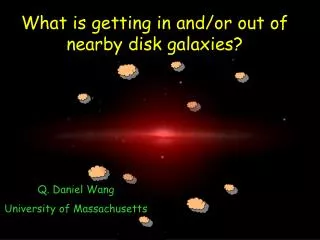 What is getting in and/or out of nearby disk galaxies?