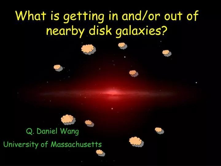 what is getting in and or out of nearby disk galaxies