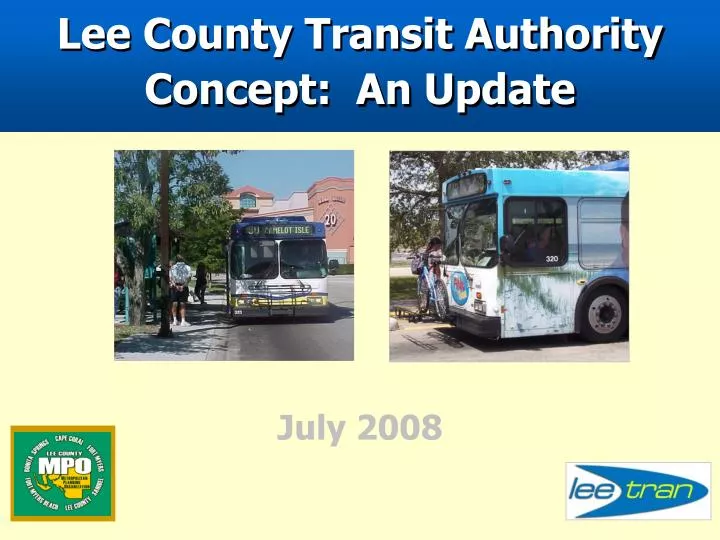 lee county transit authority concept an update