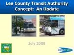 Lee County Transit Authority Concept: An Update - slide 1