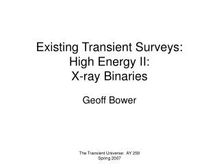 Existing Transient Surveys: High Energy II: X-ray Binaries