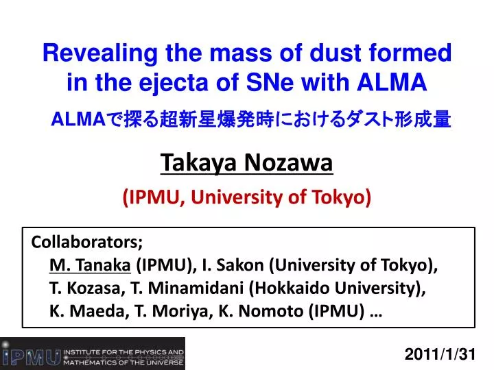 revealing the mass of dust formed in the ejecta of sne with alma alma